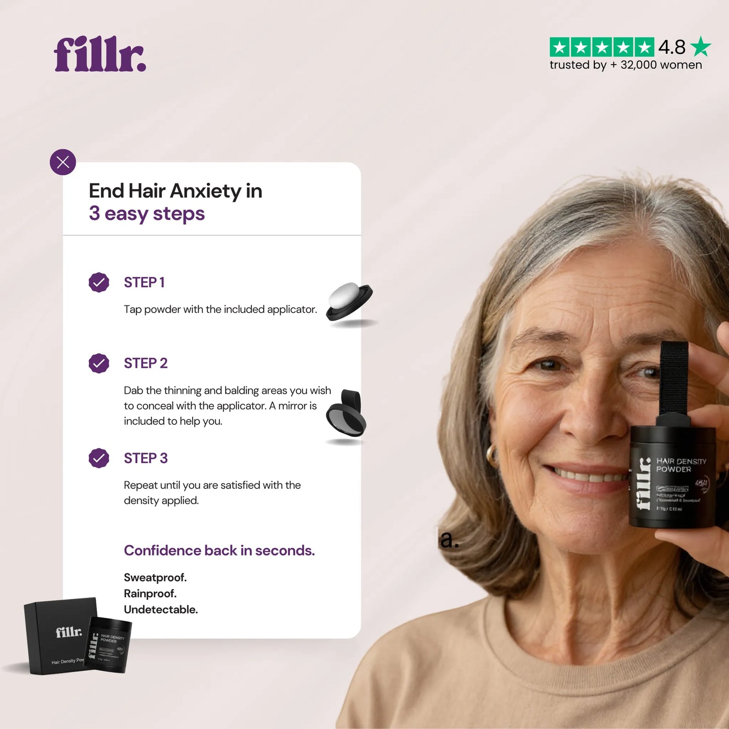 An elder woman on the right side holding the fillr hairloss concealer product for women. Next to her is text to describe how to apply the fillr powder in 3 steps.